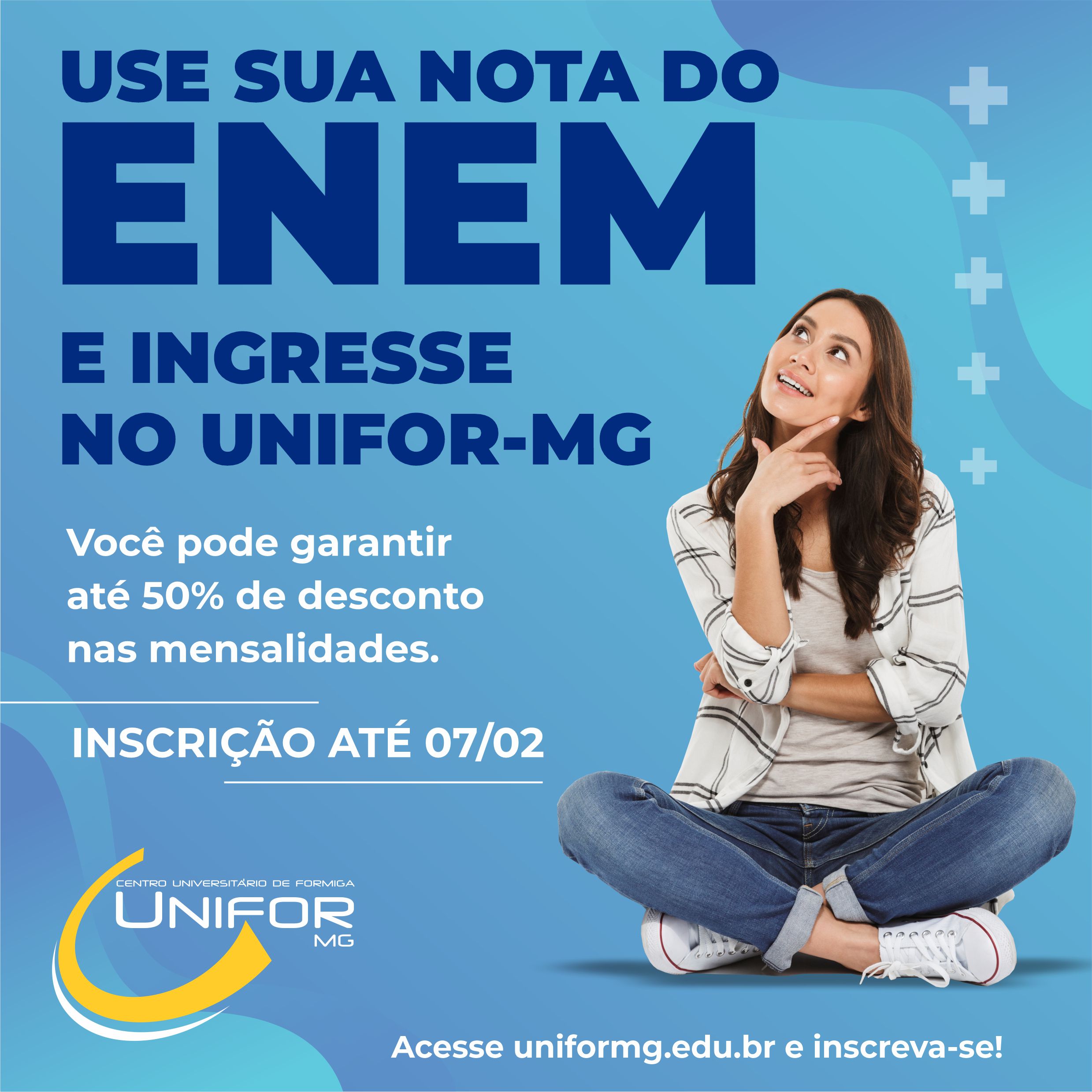 INGRESSO VIA NOTA DO ENEM TERMINA NO DIA 7 DE FEVEREIRO