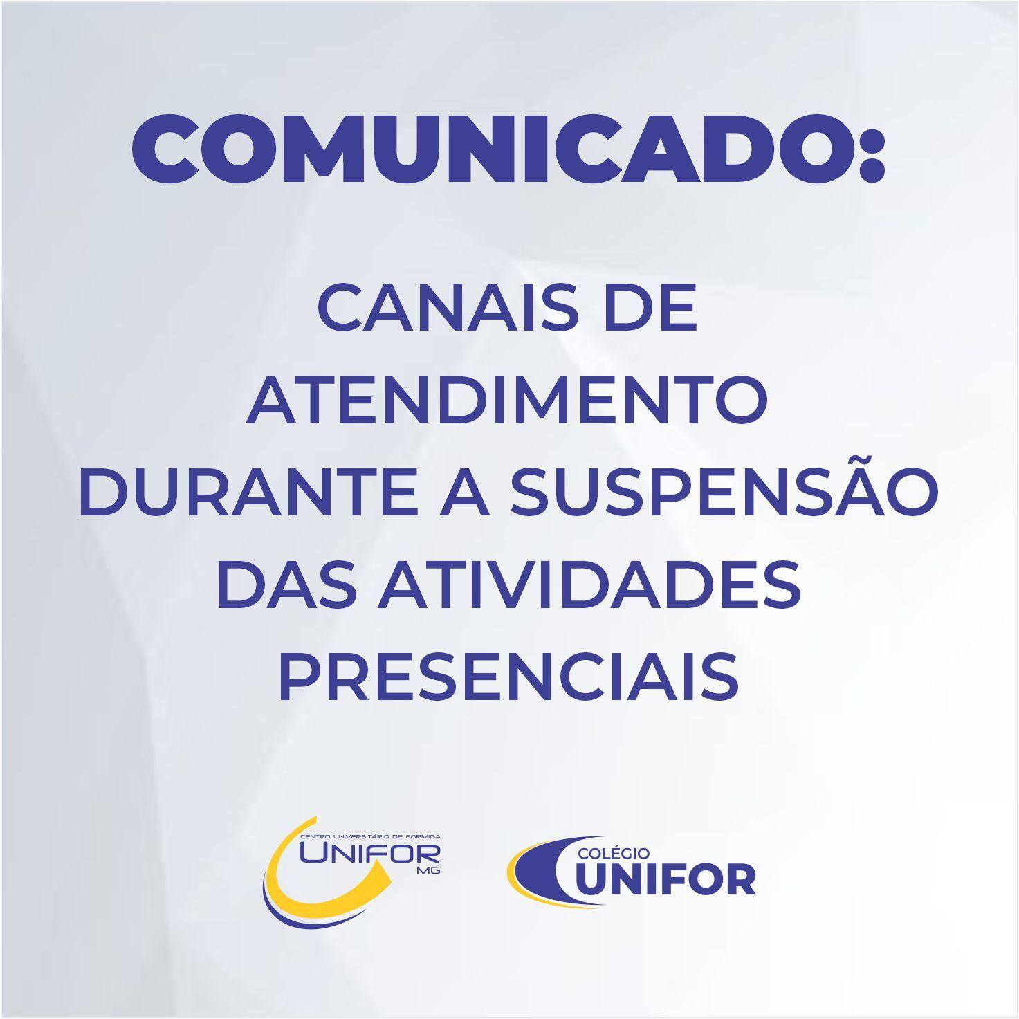 COMUNICADO – ATENDIMENTO AO ALUNO E À COMUNIDADE