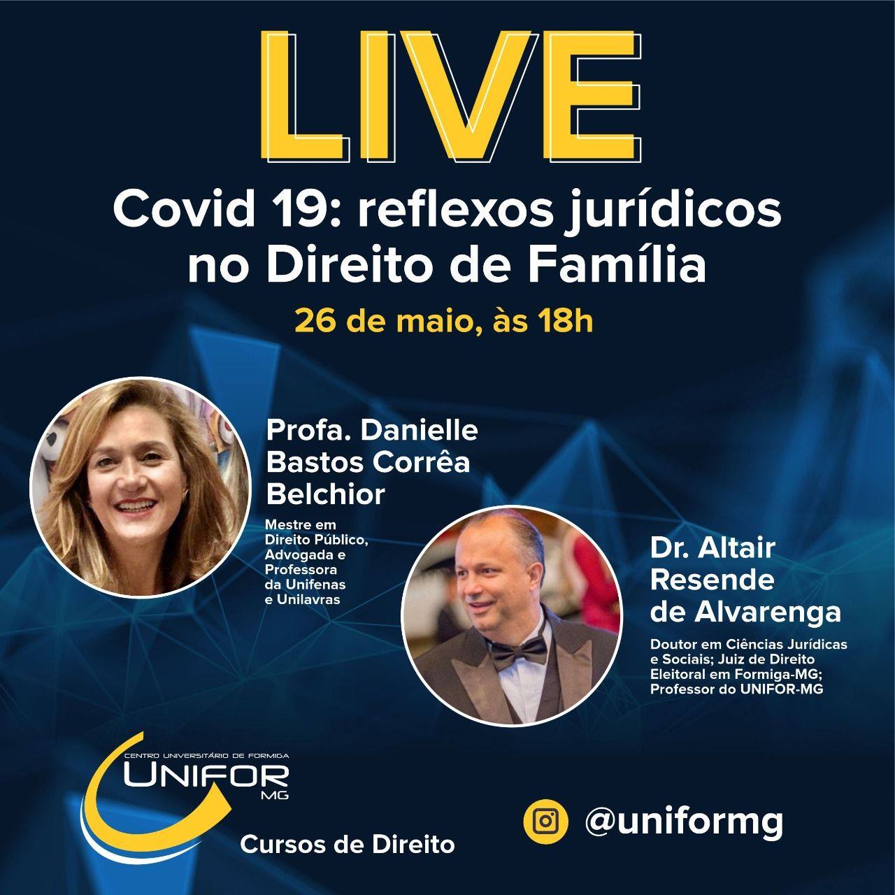 UNIFOR-MG REALIZARÁ LIVE “COVID 19: REFLEXOS JURÍDICOS NO DIREITO DE FAMÍLIA”