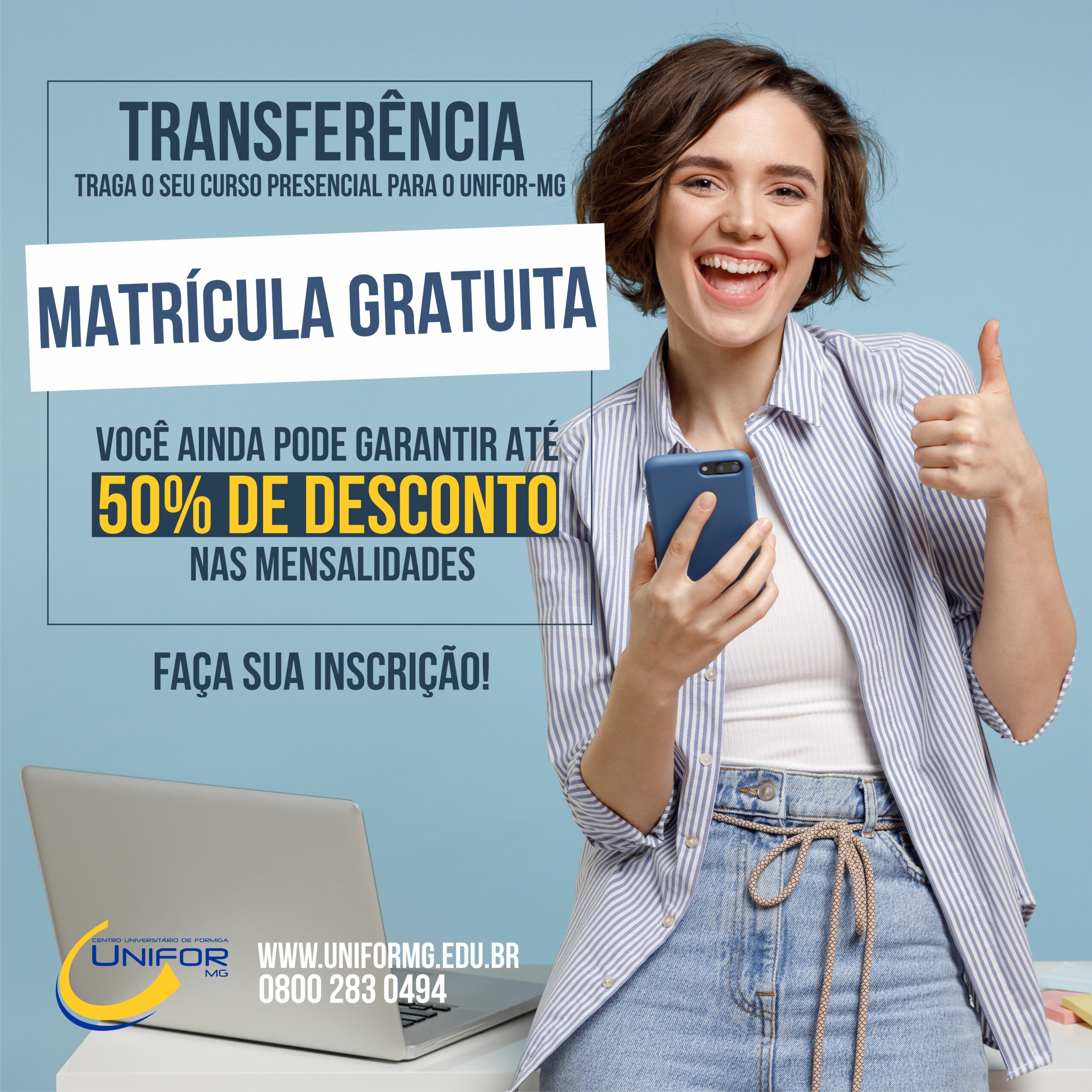INSCRIÇÕES ABERTAS PARA TRANSFERÊNCIA EXTERNA COM MATRÍCULA GRATUITA